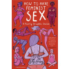 How To Have Feminist Sex