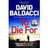 To Die For - David Baldacci