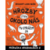 Hrozby sú (stále) všade okolo nás. Tu strážim ja - O´Doherty David
