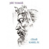 Císař Karel IV. - Tomáš Jiří