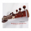 Mazánek Jiří - Meditace se sitárem live [CD]