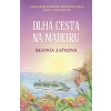 Dlhá cesta na Madeiru - Beatrix Zaťková