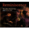 Klaudius Kováč Trio: Reminiscence - Klaudius Kováč Trio