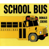 School Bus (Donald Crews)(Pevná)