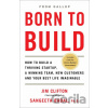 Born to Build - Jim Clifton, Sangeeta Badal