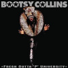 Bootsy Collins - Bootsy Collins - Fresh Outta \'P\' University (1CD)