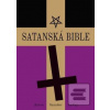 Satanská bible (Anton Szandor LaVey)