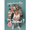Ako to zvládnuť? (Agnieszka Stefaniuk)