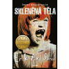 Skleněná těla (1. díl) - Erik Axl Sund