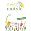 AHA! motýle, pracovná učebnica - Andrea Cinegová