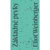 Základné prvky - Eliot Weinberger