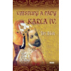 Vzestupy a pády Karla IV.