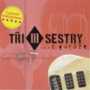 Tři sestry - Z garáže [CD]