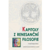 Kapitoly z renesanční filosofie