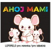 Ahoj mami Leporelo pro miminka / pre bábätká