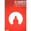 O smrti a znovuzrození - Nydahl Ole