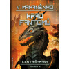 Cesta šamana 4 - Hrad fantomů - Vasilij Mahaněnko