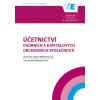 Účetnictví osobních a kapitálových obchodních společností 2 přepracované vydání - Libuše Müllerová Michal Šindelář