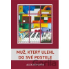 Muž, který ulehl do své postele - Alex Skovron
