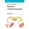 Regulace v lékařské fyziologii - Kittnar Otomar, Mlček Mikuláš,