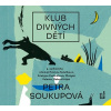 Klub divných dětí - Petra Soukupová