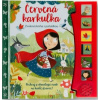 Červena karkulka - Zvuková kniha s pohádkou