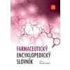 Farmaceutický encyklopedický slovník - Miroslav Kuchař