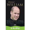 E-kniha Princ William: zrození moderního monarchy - Robert Jobson