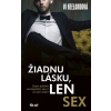 Žiadnu lásku, len sex - Vi Keelandová