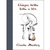 Chlapec, krtko, líška a kôň - Charlie Mackesy