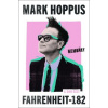 Fahrenheit-182 - Mark Hoppus; Dan Ozzi