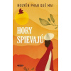 Hory spievajú - Nguyen Phan Que Mai