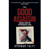 The Good Assassin - Stephan Talty