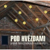 Pod hvězdami - Eva Erbenová, Karel Švenk