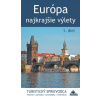 E-kniha: Európa – najkrajšie výlety - 1. diel série