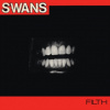 SWANS - Filth (LP)
