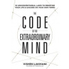 The Code of the Extraordinary Mind - Vishen Lakhiani, Rodale Press Inc.