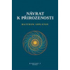 Návrat k přirozenosti - Mathew Appleton