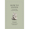 How to Listen