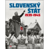 Slovenský štát 1939-1945 CZ - kolektiv