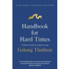 Handbook for Hard Times - Gelong Thubten, Hodder & Stoughton