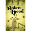 Robin Hood - Alexander Dumas