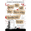 Here Lie All the Boys Who Broke My Heart - Emma Simmerman