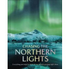 Chasing the Northern Lights - DK Travel, Dorling Kindersley Ltd
