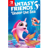Fantasy Friends: Under the Sea (Switch)