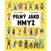 Pilný jako hmyz - Jules Howard