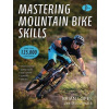 Mastering Mountain Bike Skills (Lopes Brian)