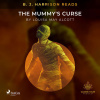 B. J. Harrison Reads The Mummy's Curse (EN)