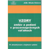 Vzory zmlúv a podaní v pracovnoprávnych vzťahoch, 4.vyd. (Milada Illášová )