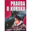 Pravda o Kursku - Vladimir Vasiljevič Ustinov
